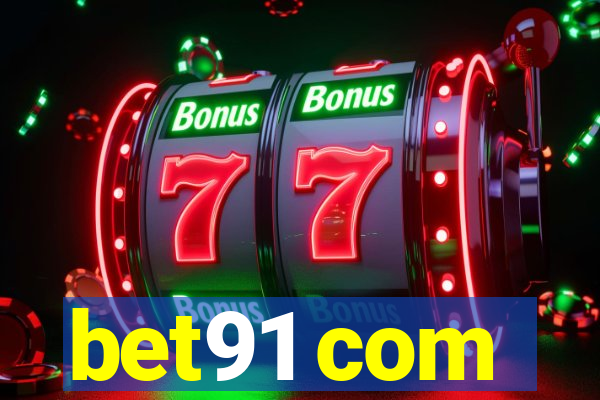 bet91 com